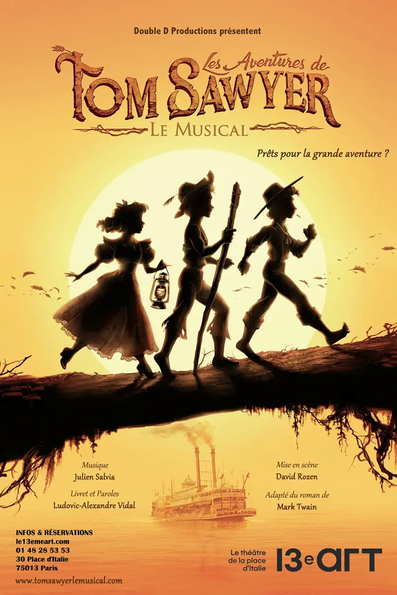 Affiche du spectacle "Les aventures de Tom Sawyer" au 13e Art